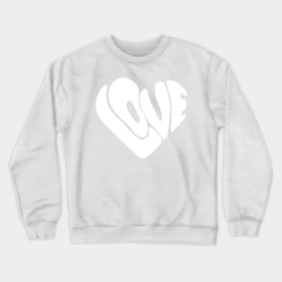 LOVE Heart Shaped Word (in White) Crewneck Sweatshirt